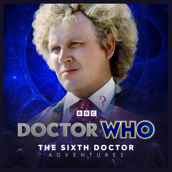 Doctor Who: The Sixth Doctor Adventures: 2025B (Title TBA) Doctor Who: The Sixth Doctor Adventures: 2025B (Title TBA)